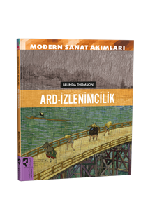 Modern Sanat Akımları  Ard-İzlenimcilik