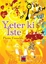 Yeter ki İste / Ciltli