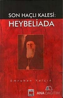 Son Haçlı Kalesi: Heybeliada