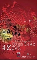 Günde En Az 4 Zevk