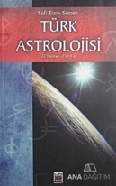 Türk Astrolojisi 22 Haziran - 23 Eylül