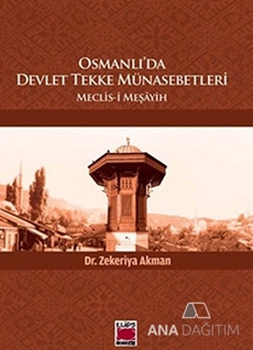 Osmanlı'da Devlet Tekke Münasebetleri