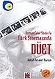 Osman Fahir Seden'le Türk Sinemasında Düet