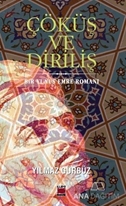 Çöküş ve Diriliş