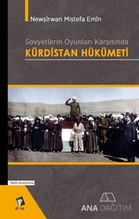 Sovyetlerin Oyunları Karşısında Kürdistan Hükümeti