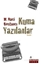 Kuma Yazılanlar