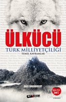 Ülkücü - Türk Milliyetçiliği Temel Kavramlar