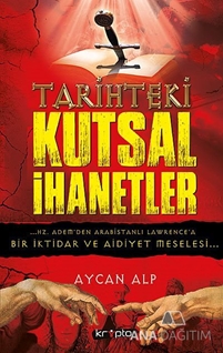Tarihteki Kutsal İhanetler