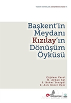 Başkent'in Meydanı Kızılay'ın Dönüşüm Öyküsü