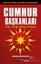 Mustafa Kemal Atatürk'ten Günümüze - Cumhurbaşkanları ve Dış Politika