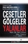 Cesetler Gölgeler Yalanlar