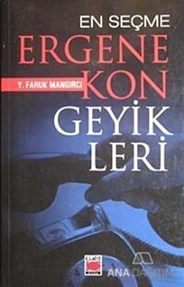 En Seçme Ergenekon Geyikleri