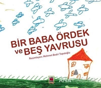 Bir Baba Ördek ve Beş Yavrusu