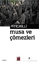 Musa ve Çömezleri
