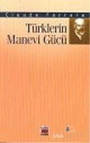 Türklerin Manevi Gücü