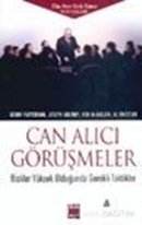 Can Alıcı Görüşmeler Riskler Yüksek Olduğunda Gerekli Taktikler