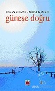 Güneşe Doğru