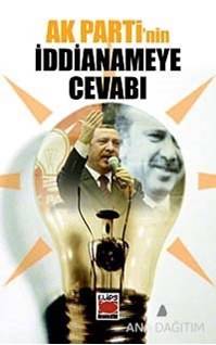AK Parti'nin İddianameye Cevabı