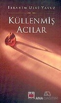 Küllenmiş Acılar