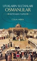 Ufukların Sultanları Osmanlılar