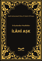 İlahi Aşk Evliyalardan Nasihatler