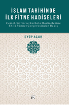 İslam Tarihinde İlk Fitne Hadiseleri