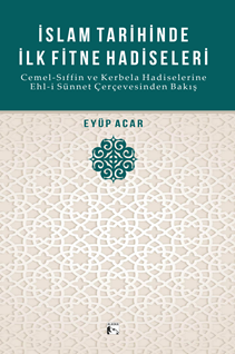 İslam Tarihinde İlk Fitne Hadiseleri