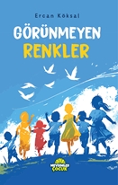 Görünmeyen Renkler