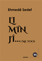 Li Min jî (Me Too)