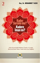 Kader sorunumu kadere iman mı? 2