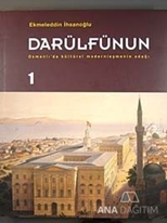 Darülfünun Osmanlı'da Kültürel Modernleşmenin Odağı (2 Cilt)