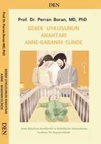 Bebek Uykusunun Anahtarı Anne Babanın Elinde