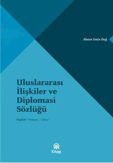 Uluslararası İlişkiler Ve Diplomasi Sözlüğü