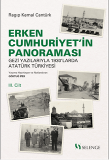 Erken Cumhuriyet’in Panoraması 3. Cilt