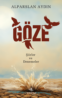 Göze – Şiirler ve Denemeler