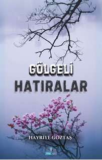 Gölgeli Hatıralar