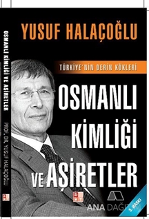 Osmanlı Kimliği ve Aşiretler