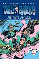 Deli Balta: Müthiş Süvari -  Çizgi Roman