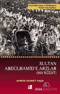 Sultan Abdülhamid'e Arzlar