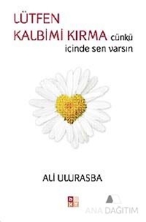 Lütfen Kalbimi Kırma