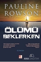 Ölümü Beklerken