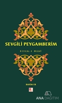 Sevgili Peygamberim Siyer-i Nebi