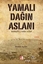 Yamalı Dağın Aslanı Bayburtlu Kara Yusuf