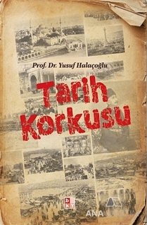 Tarih Korkusu