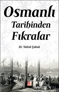 Osmanlı Tarihinden Fıkralar