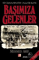 Başımıza Gelenler Bir İmparatorluğun Dramatik Kaybı