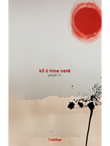 kil û hine netê