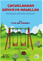 Çocuklardan Dünyaya Masallar