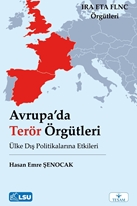 Avrupa’da Terör Örgütleri ve Ülke Dış Politikalarına Etkileri