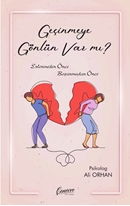 Geçinmeye Gönlün Varmı